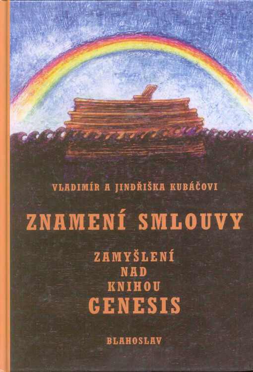 Znamení smlouvy : zamyšlení nad knihou Genesis