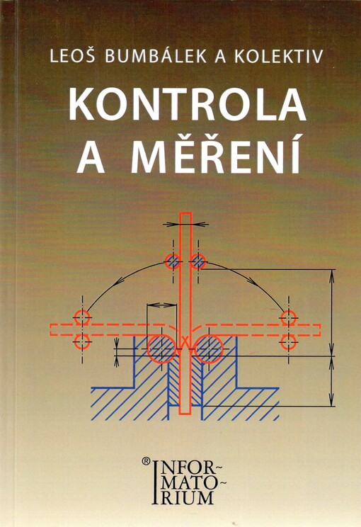 Kontrola a měření: pro SPŠ strojní