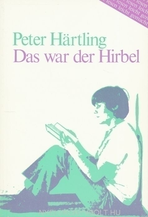 Das war der Hirbel : wie der Hirbel ins Heim kam, warum er anders ist als andere und ob ihm zu helfen ist :
