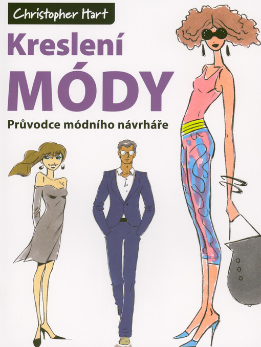 Kreslení módy : průvodce módního návrháře