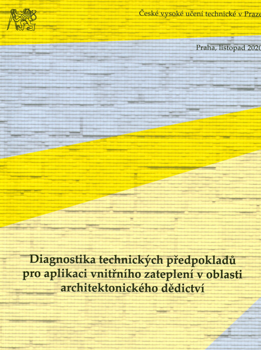 Diagnostika technických předpokladů pro aplikaci vnitřního zateplení v oblasti architektonického dědictví
