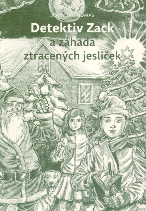 Detektiv Zack a záhada ztracených jesliček