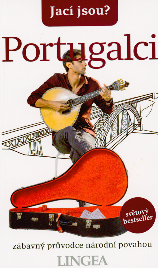 Jací jsou? - Portugalci : zábavný průvodce národní povahou