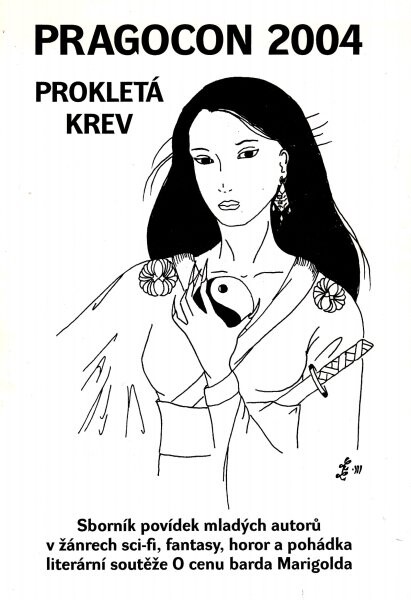 Pragocon 2004 – Prokletá krev; Sborník povídek mladých autorů