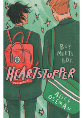 Heartstopper. Volume 1  (odkaz v elektronickém katalogu)