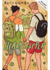 Heartstopper. Volume 3  (odkaz v elektronickém katalogu)