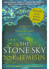 The broken earth. Book three, The stone sky  (odkaz v elektronickém katalogu)