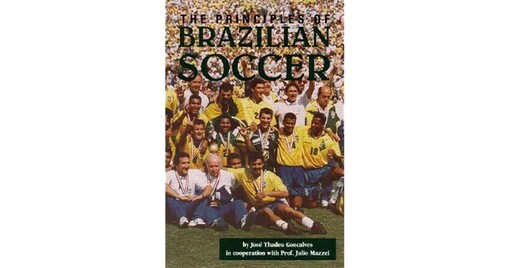 The Principles of Brazilian Soccer