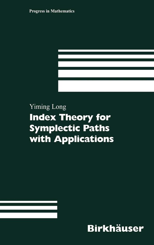 Index theory for symplectic paths with applications