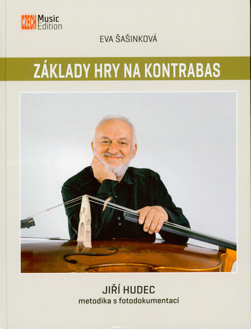 Základy hry na kontrabas : metodika s fotodokumentací