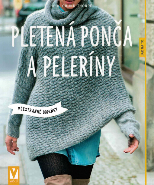 Pletená ponča a peleríny : všestranné doplňky