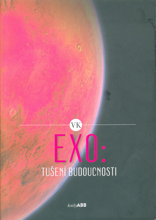 EXO: tušení budoucnosti