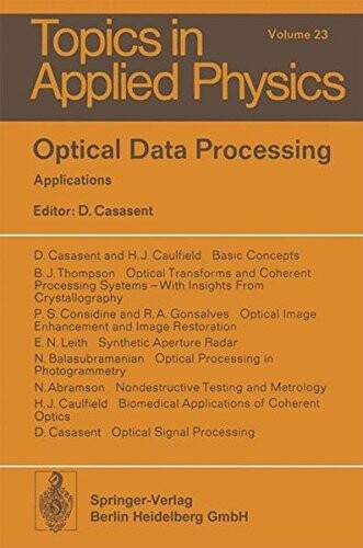 Optical Data Processing: Applications (Topics in Applied Physics)