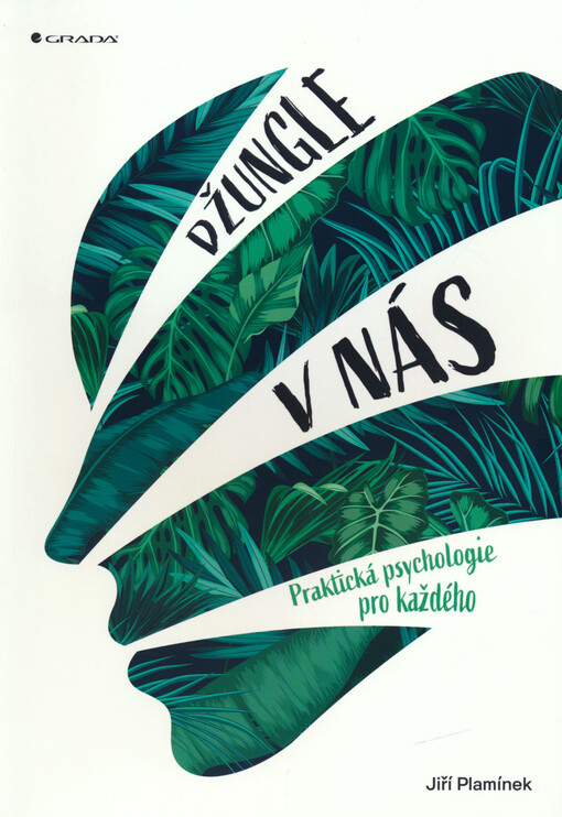 Džungle v nás : praktická psychologie pro každého