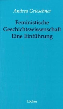 Feministische Geschichtswissenschaft