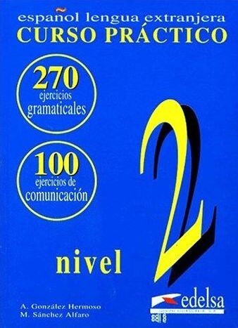 Espanol lengua extranjera : curso práctico. Ejercios. Nivel 2