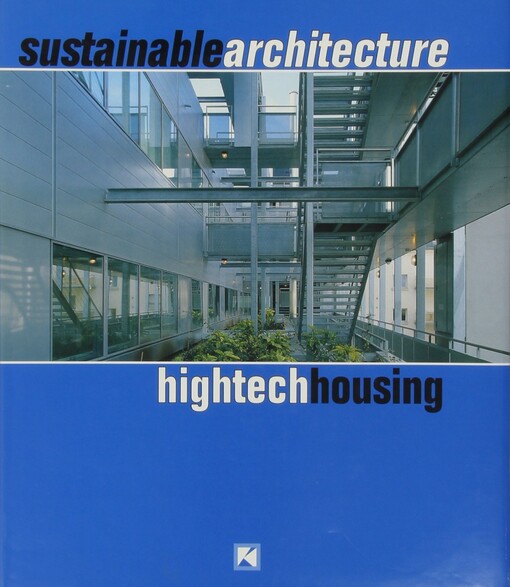 Sustainable architecture : hightech housing