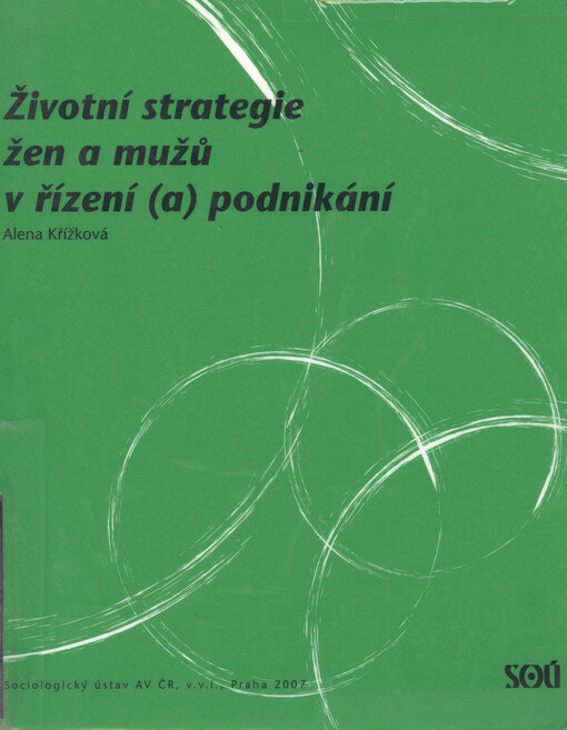 Životní strategie žen a mužů v řízení (a) podnikání