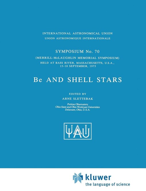 Be and Shell Stars (International Astronomical Union Symposia)