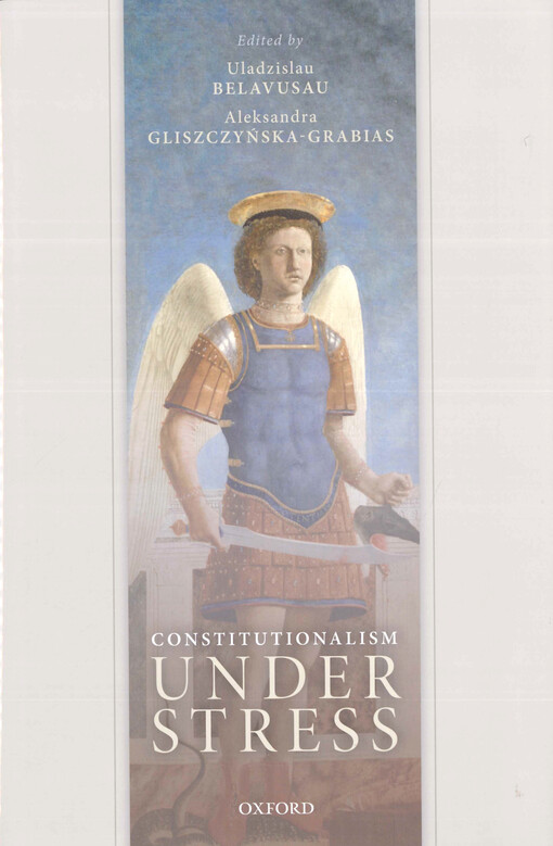 Constitutionalism under stress : essays in honour of Wojciech Sadurski