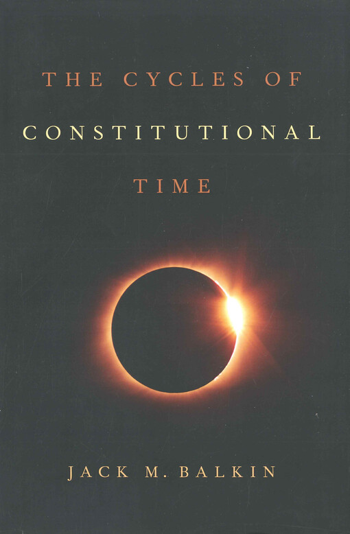 The cycles of constitutional time