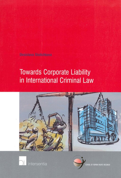 Towards corporate liability in international criminal law