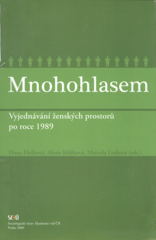 Mnohohlasem: vyjednávání ženských prostorů po roce 1989