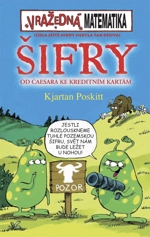 Šifry : od Caesara ke kreditním kartám