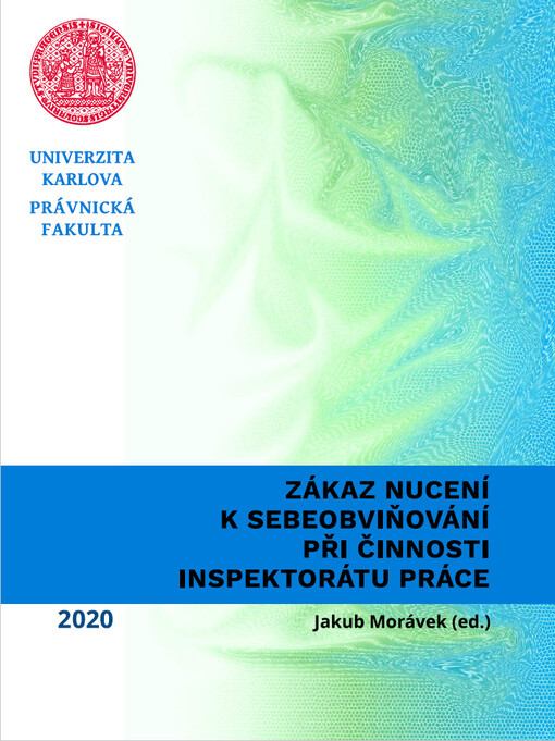 Zákaz nucení k sebeobviňování při činnosti inspektorátu práce