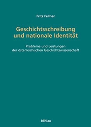 Geschichtsschreibung und nationale Identitat.