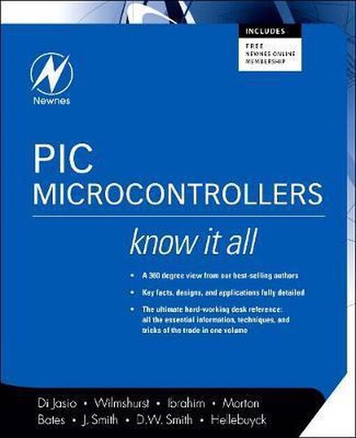 PIC Microcontrollers: Know It All (Newnes Know It All)