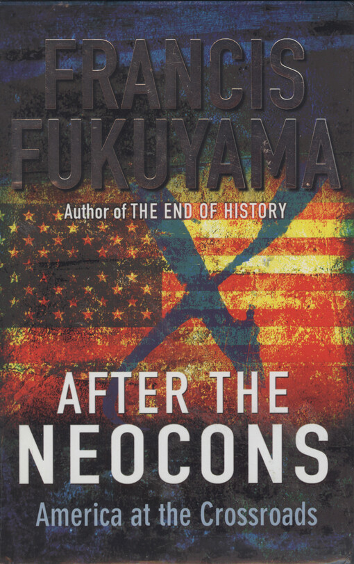 After the neocons : America at the crossroads