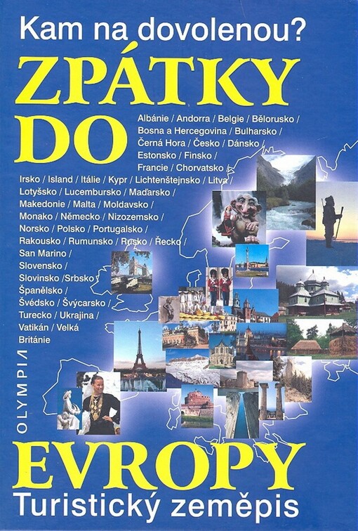 Zpátky do Evropy : [kam na dovolenou? : turistický zeměpis