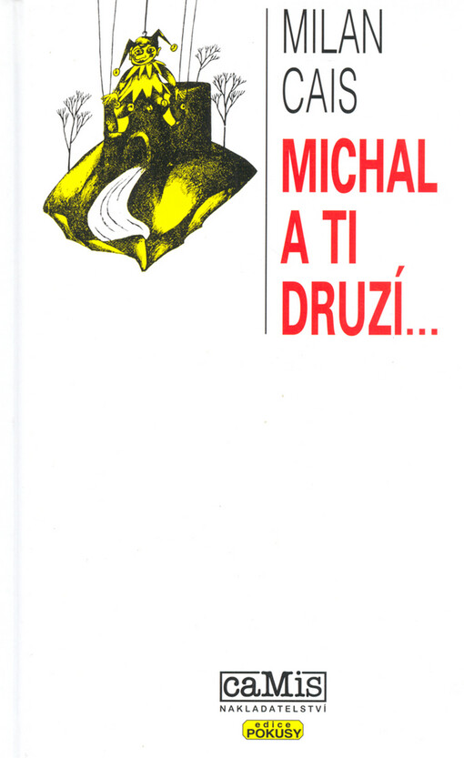 Michal a ti druzí-