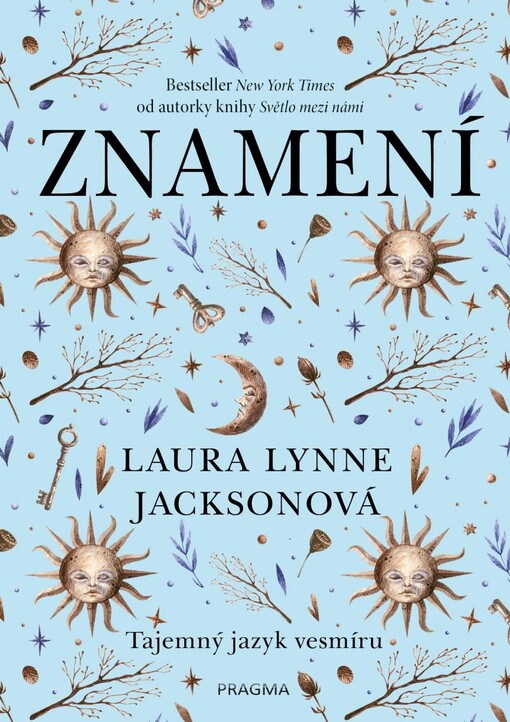 Znamení : tajemný jazyk vesmíru