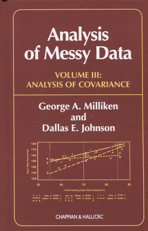 Analysis of messy data. Volume III, Analysis of covariance