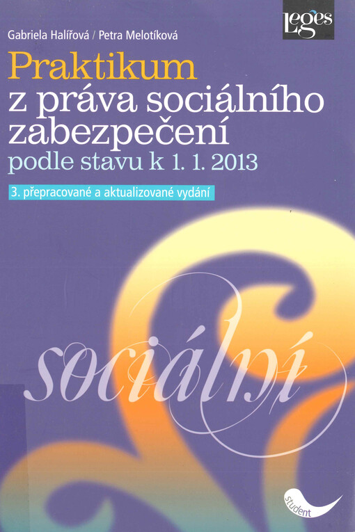 Praktikum z práva sociálního zabezpečení :podle stavu k 1.1.2013