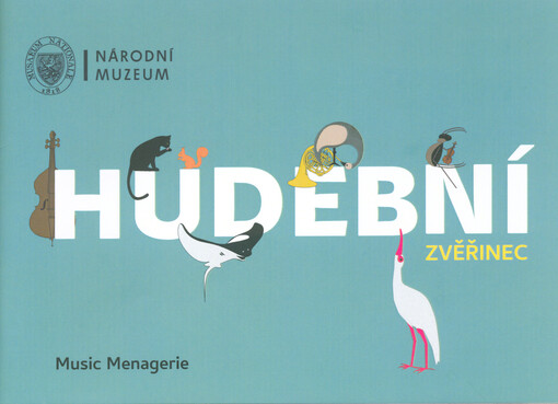 Hudební zvěřinec = Music menagerie