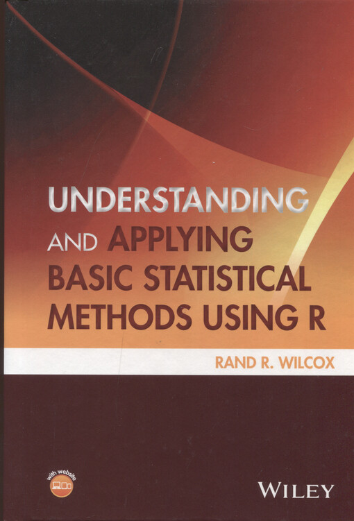 Understanding and applying basic statistical methods using R