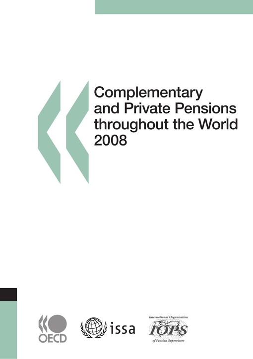 Complementary and private pensions throughout the world 2008
