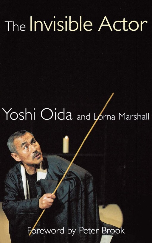 The Invisible Actor (Theatre Arts (Routledge Paperback))