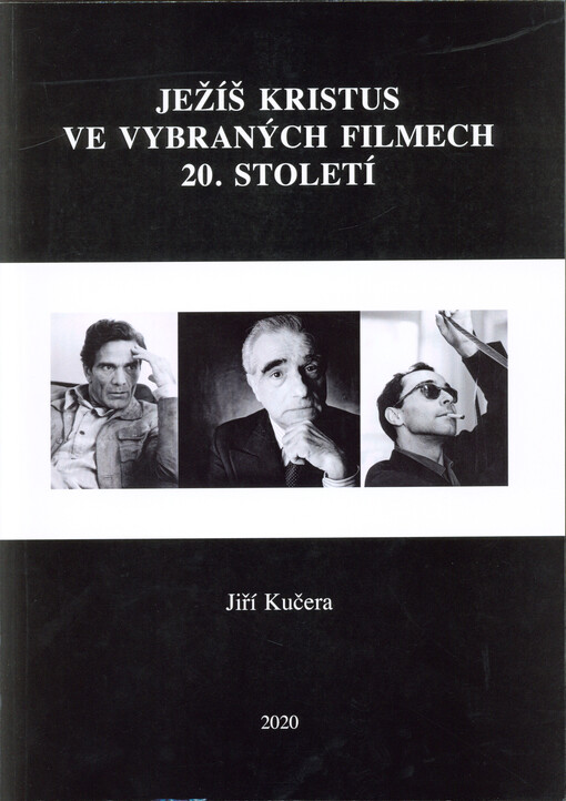 Ježíš Kristus ve vybraných filmech 20. století
