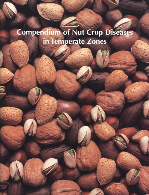Compendium of nut crop disease in temperate zones