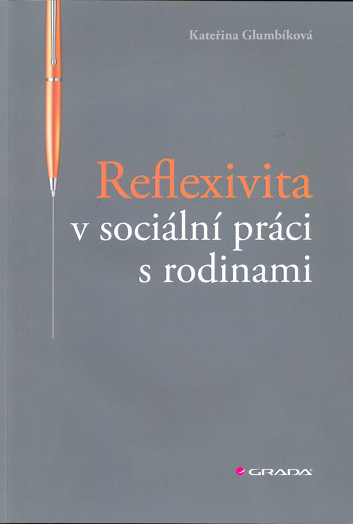 Reflexivita v sociální práci s rodinami