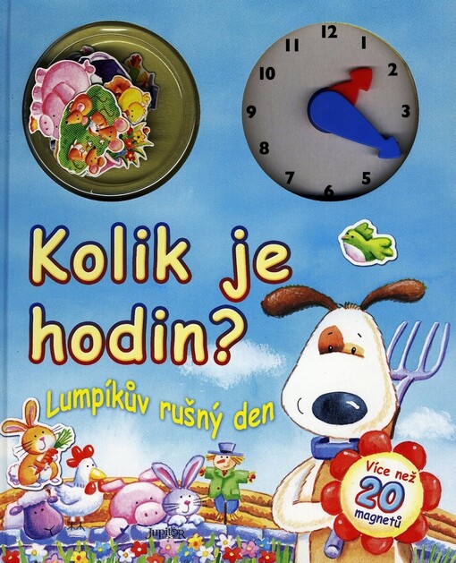 Kolik je hodin? : Lumpíkův rušný den