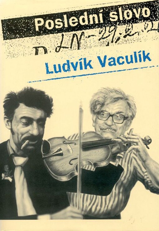 Poslední slovo: výbor fejetonů z Lidových novin (1989-2001)