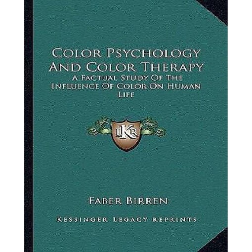 Color Psychology And Color Therapy: A Factual Study Of The Influence Of Color On Human Life