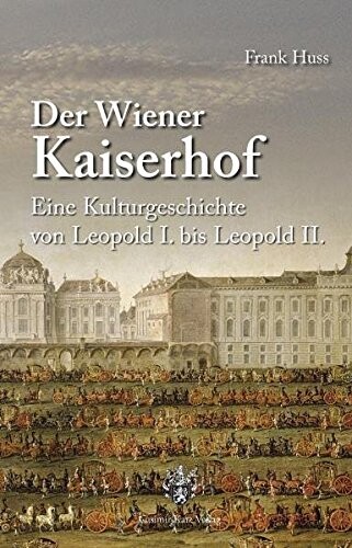Der Wiener Kaiserhof