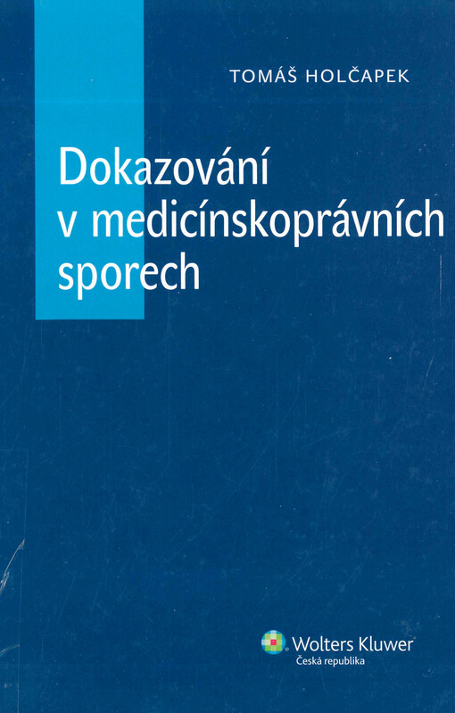 Dokazování v medicínskoprávních sporech