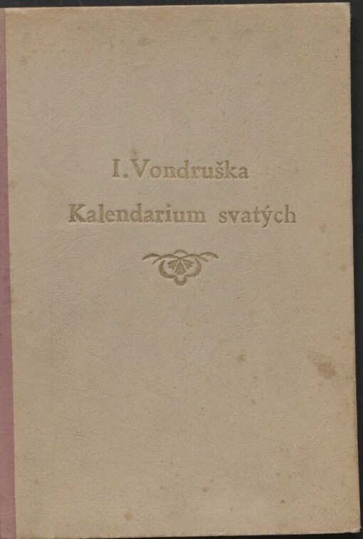 Kalendarium svatých: s ukazatelem životopisů